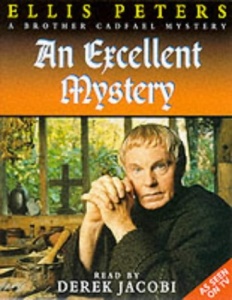 An Excellent Mystery written by Ellis Peters performed by Derek Jacobi on Cassette (Abridged)